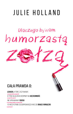 Dlaczego bywam humorzastą zołzą - ebook