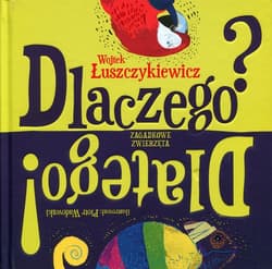 Dlaczego? Dlatego! - Wojtek Łuszczykiewicz