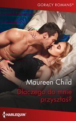 Dlaczego do mnie przyszłaś?