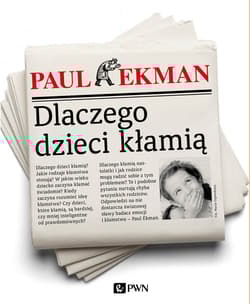 Dlaczego dzieci kłamią - Ekman Paul