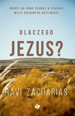 Dlaczego Jezus? - Zacharias Ravi