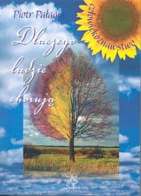 Dlaczego ludzie chorują - Piotr Pałagin