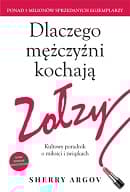 Dlaczego mężczyźni kochają zołzy - Sherry Argov