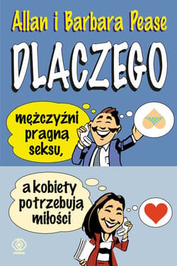 Dlaczego mężczyźni pragną seksu, a kobiety potrzebują miłości