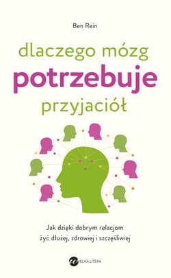 Dlaczego mózg potrzebuje przyjaciół - Rein Ben