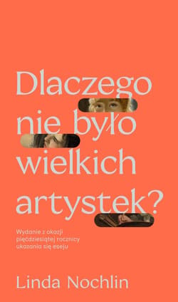 Dlaczego nie było wielkich artystek? - ebook