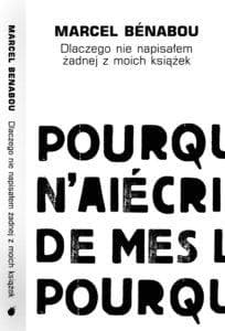 Dlaczego nie napisałem żadnej z moich książek - Marcel Benabou
