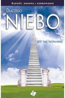 Dlaczego Niebo jest tak wspaniałe? - Praca zbiorowa
