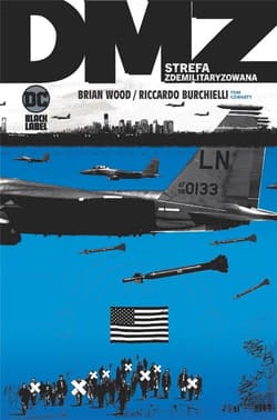 DMZ Strefa zdemilitaryzowana Tom 4 - Brian Wood