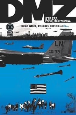 DMZ Strefa zdemilitaryzowana Tom 4 - Brian Wood
