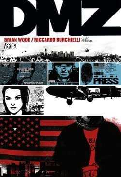 DMZ Tom 1 Strefa zdemilitaryzowana - Brian Wood
