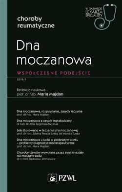 Dna moczanowa. Współczesne podejście