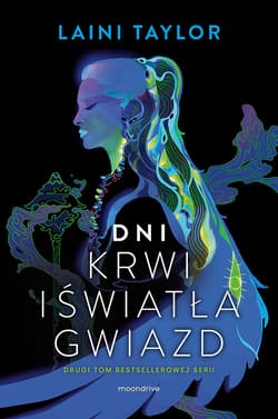 Dni krwi i światła gwiazd - Laini Taylor