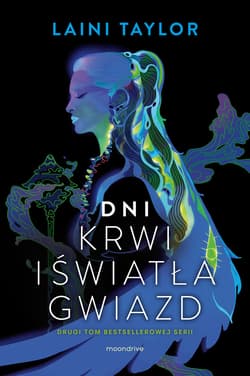Dni krwi i światła gwiazd - ebook - Laini Taylor