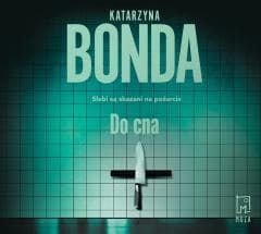 Do cna audiobook - Katarzyna Bonda, Adam Bauman