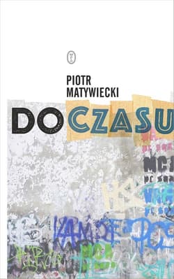Do czasu - Piotr Matywiecki