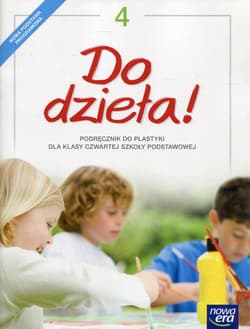 Do dzieła! 4 Podręcznik do plastyki Szkoła podstawowa