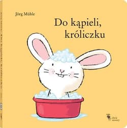 Do kąpieli, króliczku - Jorg Muhle