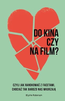 Do kina czy na film? - Blythe Roberson