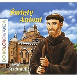 Do kolorowania - Święty Antoni - Ewa Stadtmuller