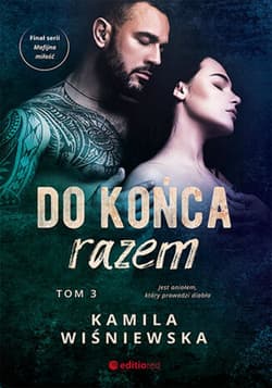 Do końca razem. Tom 3 - ebook - Kamila Wiśniewska