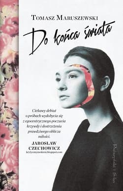 Do końca świata - ebook - Maruszewski Tomasz