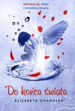 Do końca świata. Pocałunek anioła 6 - Elizabeth Chandler