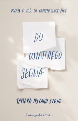 Do ostatniego słowa - Stone Tamara Ireland