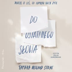 Do ostatniego słowa - audiobook - Stone Tamara Ireland