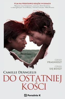 Do ostatniej kości - Camille DeAndelis