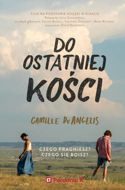 Do ostatniej kości - Camille DeAndelis