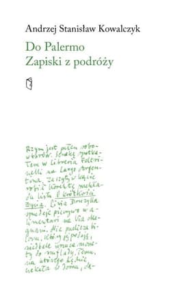 Do Palermo. Zapiski z podróży - Kowalczyk Stanisław Andrzej