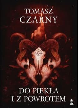 Do piekła i z powrotem - Czarny Tomasz