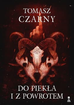 Do Piekła i z powrotem - ebook - Czarny Tomasz