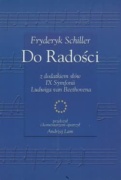 Do radości Z dodatkiem słów IX Symfonii Ludwiga van Beethovena