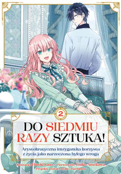 Do siedmiu razy sztuka! Tom 2 - Kino Hinoki, Touko Amekawa