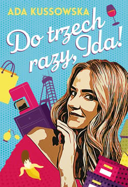 Do trzech razy, Ida! - ebook - Ada Kussowska