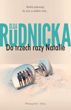 Do trzech razy Natalie - ebook - Olga Rudnicka