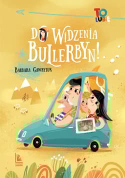Do widzenia, Bullerbyn! - Barbara Gawryluk