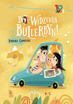 Do widzenia, Bullerbyn! - Barbara Gawryluk