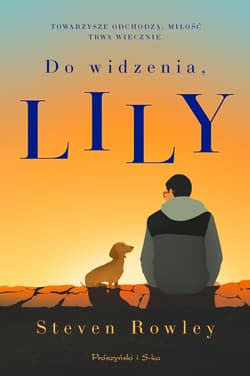 Do widzenia, Lily - ebook - Steven Rowley