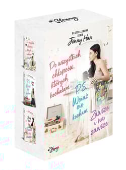 Do wszystkich chłopców, których kochałam / P.S.Wciąż Cię kocham / Zawsze i na zawsze Pakiet - Jenny Han