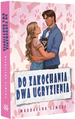 Do zakochania dwa ugryzienia - Magdalena Szweda