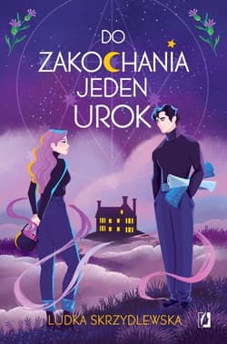 Do zakochania jeden urok Czarownice z Inverness Tom 1