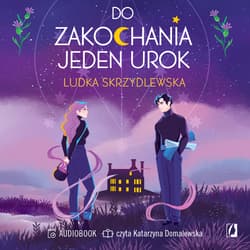 Do zakochania jeden urok. Czarownice z Inverness. Tom 1 - audiobook - Ludka Skrzydlewska
