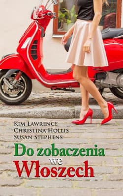 Do zobaczenia we Włoszech - Hollis Christina, Stephens Susan