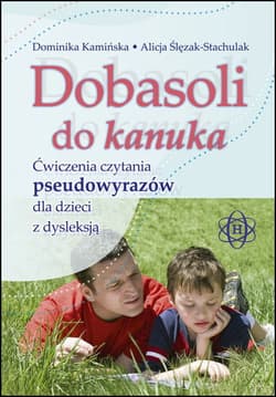 Dobasoli do kanuka ćwiczenia czytania pseudowyrazów dla dzieci z dysleksją