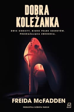 Dobra koleżanka - Freida McFadden