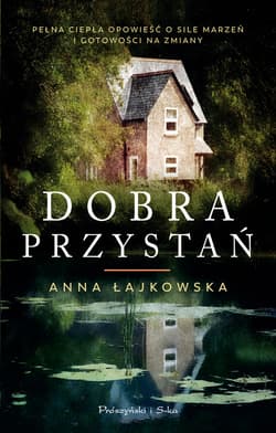 Dobra Przystań - ebook - Anna Łajkowska