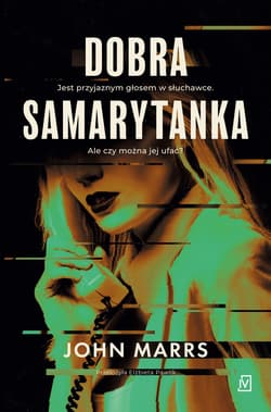 Dobra Samarytanka - John Marrs